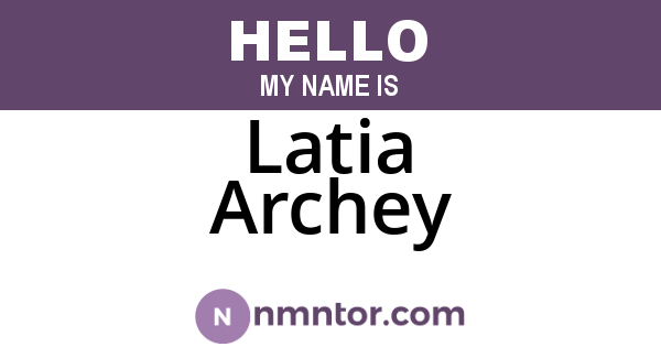 Latia Archey