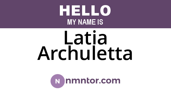Latia Archuletta