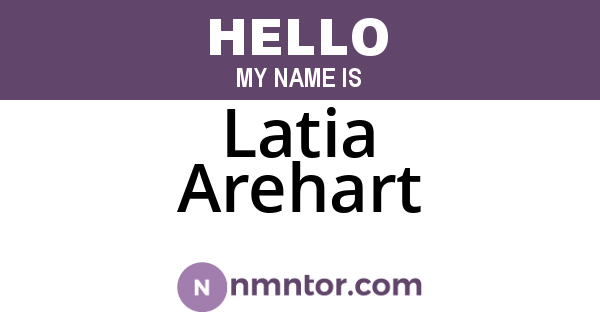 Latia Arehart