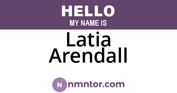 Latia Arendall