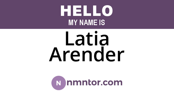 Latia Arender