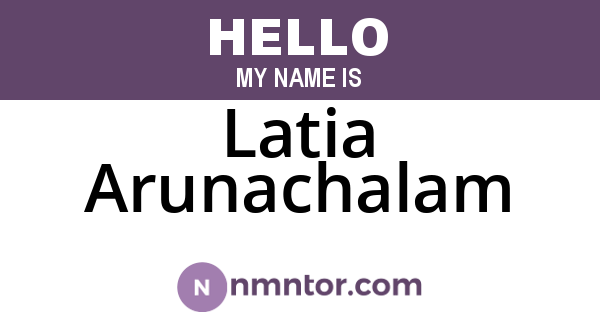 Latia Arunachalam