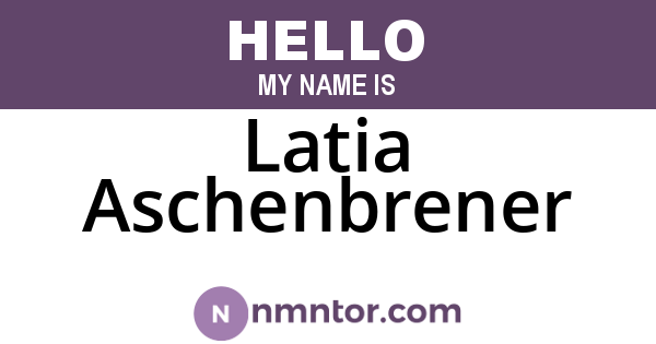 Latia Aschenbrener