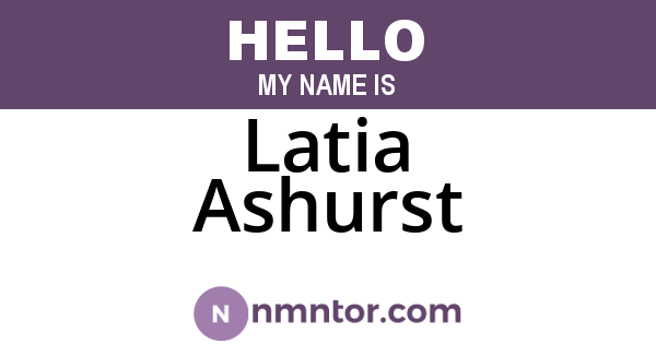 Latia Ashurst