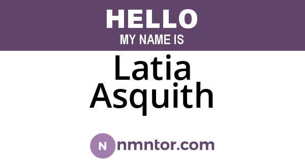 Latia Asquith