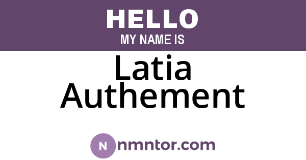 Latia Authement