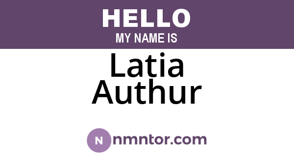 Latia Authur