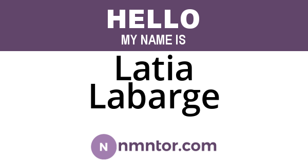 Latia Labarge