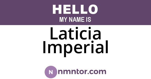 Laticia Imperial
