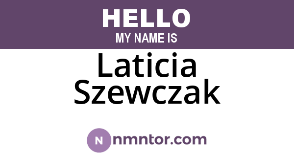 Laticia Szewczak