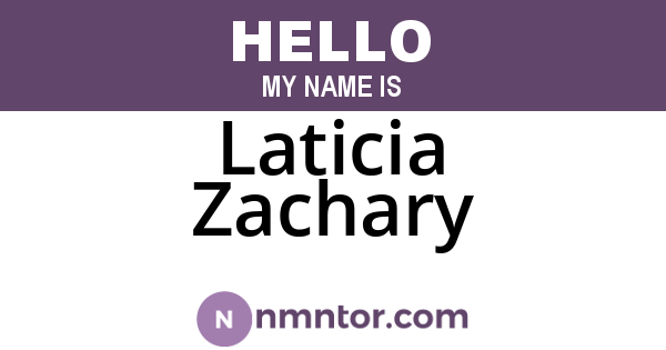 Laticia Zachary