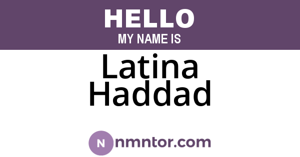 Latina Haddad