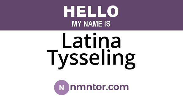 Latina Tysseling