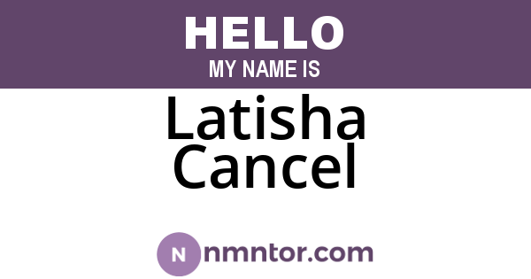 Latisha Cancel