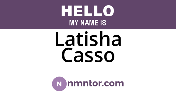 Latisha Casso