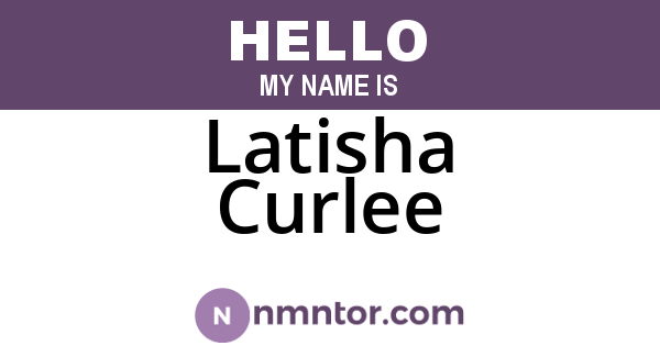 Latisha Curlee