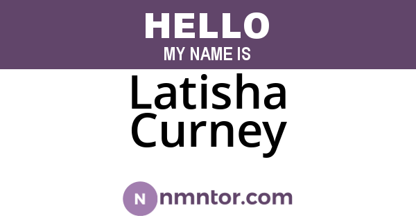 Latisha Curney