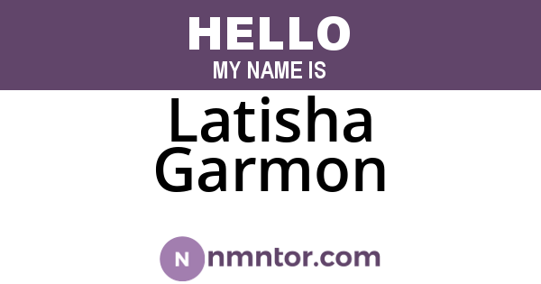 Latisha Garmon