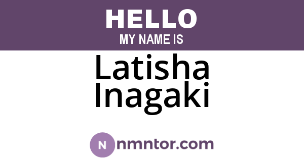 Latisha Inagaki