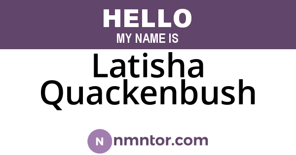 Latisha Quackenbush