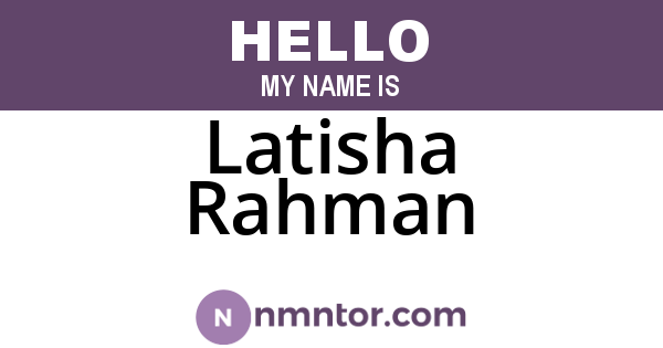 Latisha Rahman