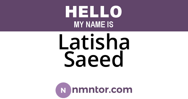Latisha Saeed