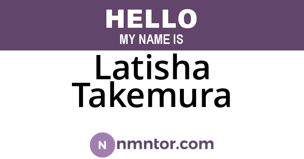 Latisha Takemura
