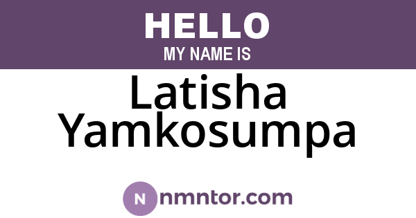 Latisha Yamkosumpa