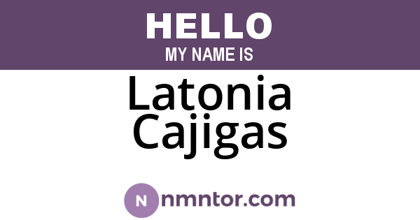 Latonia Cajigas