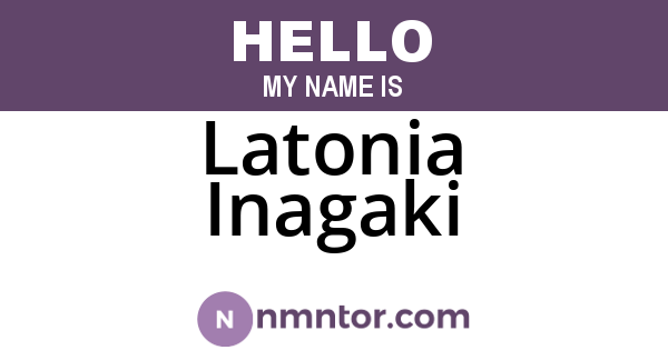 Latonia Inagaki