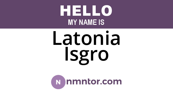 Latonia Isgro