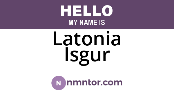 Latonia Isgur