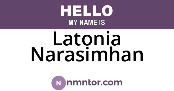 Latonia Narasimhan