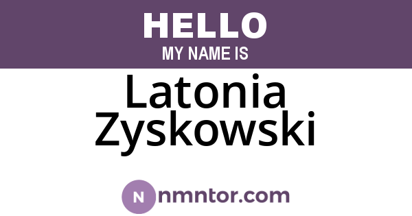 Latonia Zyskowski