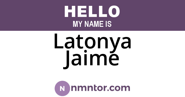 Latonya Jaime