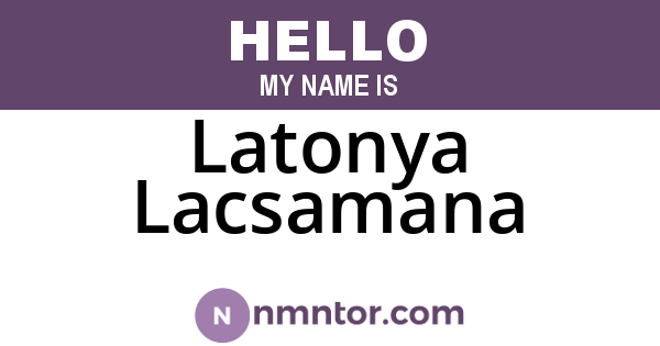 Latonya Lacsamana