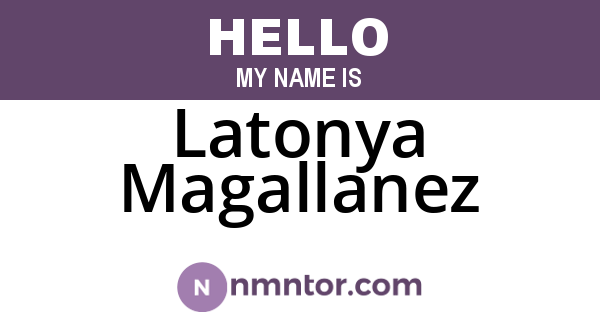 Latonya Magallanez