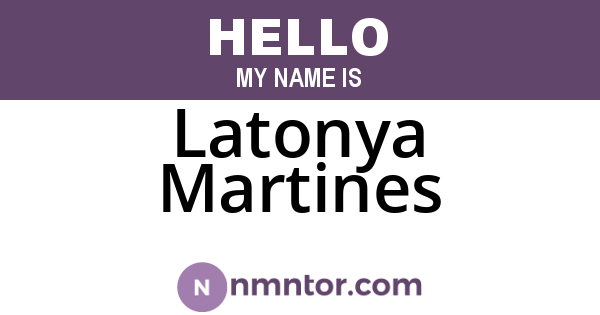 Latonya Martines
