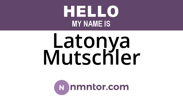 Latonya Mutschler
