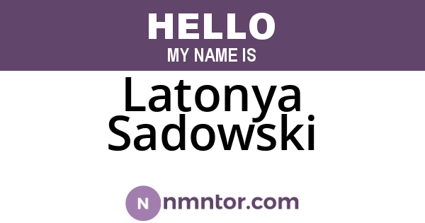 Latonya Sadowski