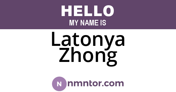 Latonya Zhong