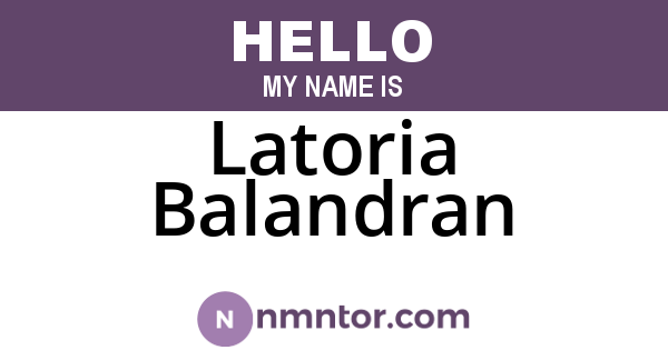 Latoria Balandran