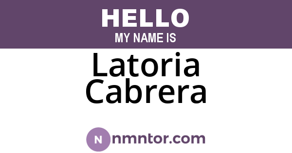 Latoria Cabrera