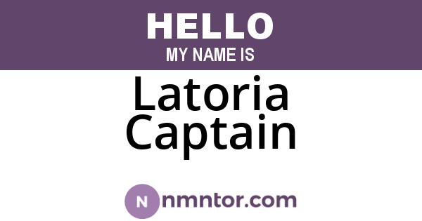 Latoria Captain