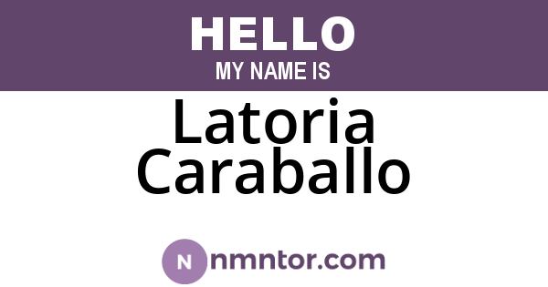 Latoria Caraballo