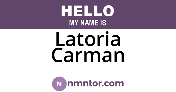 Latoria Carman