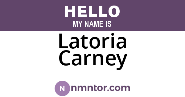 Latoria Carney