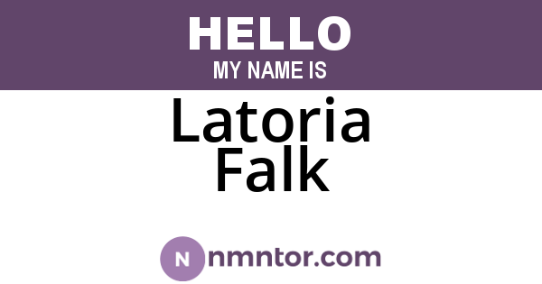 Latoria Falk