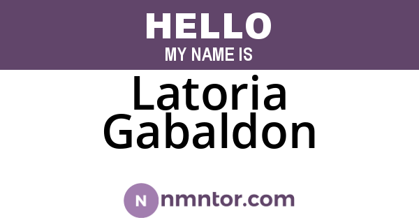 Latoria Gabaldon