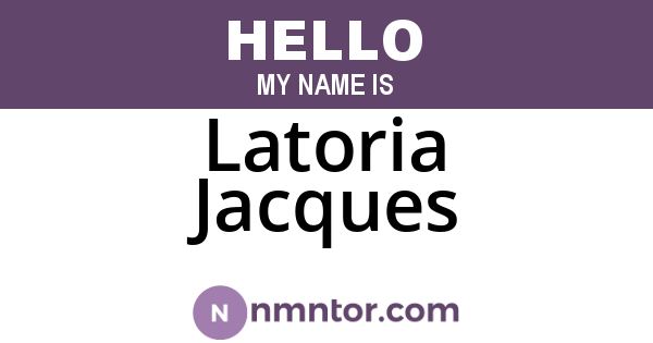 Latoria Jacques